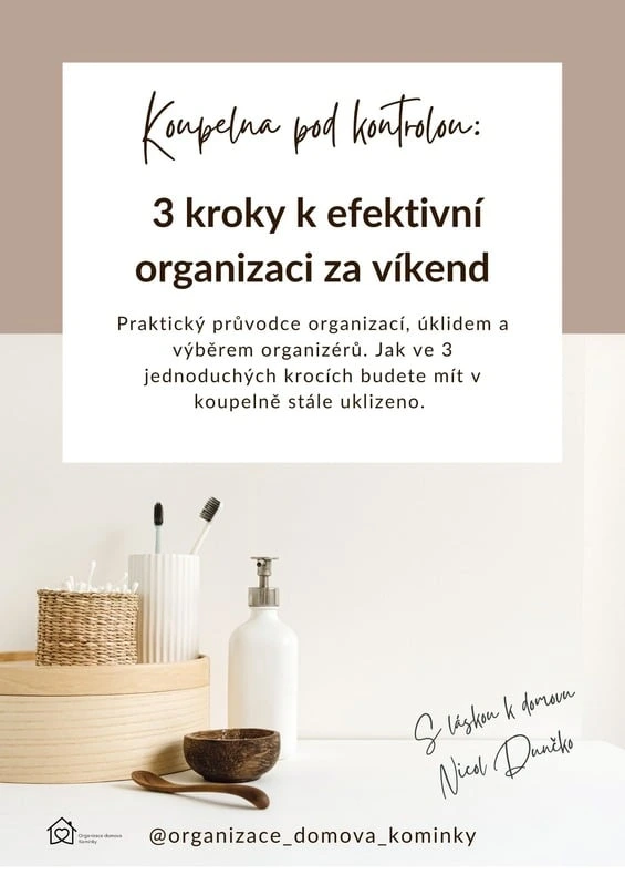 KOUPELNA POD KONTROLOU: 3 efektivní kroky k organizaci za víkend