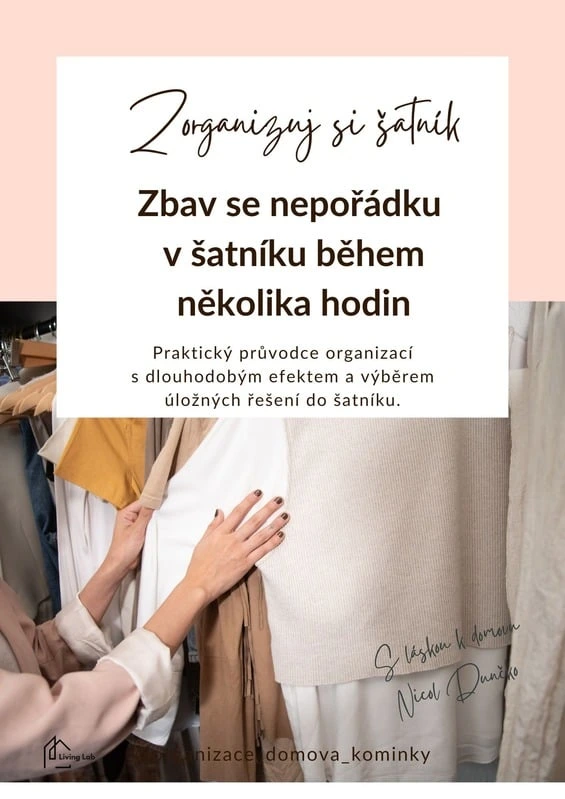 ZORGANIZUJ SI ŠATNÍK: Zbav se nepořádku v šatníku během několika hodin